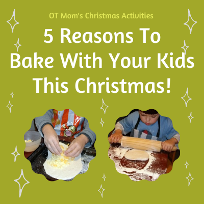 5 reasons to bake with your kids at Christmas time!