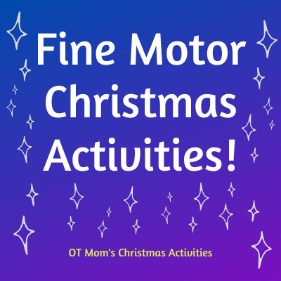Christmas activities and techniques to build fine motor skills!