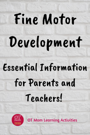 fine motor development - essential info for parents and teachers
