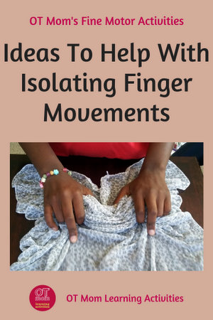 Pin this page: finger movement and finger isolation activities