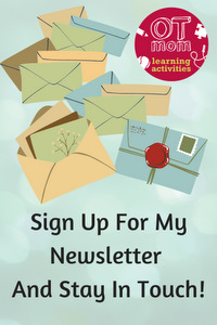 sign up for my OT Mom newsletter