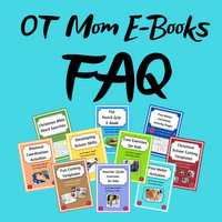 Answers to your questions about the OT Mom E-Books