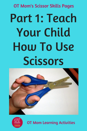Pin this page: help your child learn how to use scissors