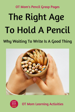 the right age to hold a pencil to write - why it is better to wait