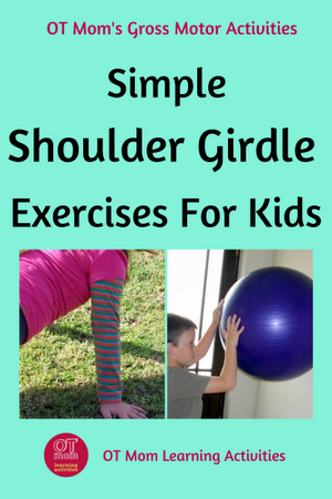 Pin this page: Free exercises to help strengthen your child's shoulder girdle muscles