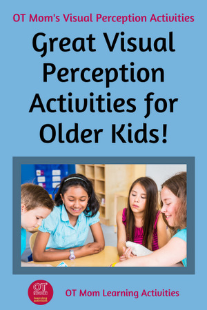 Pin this page: visual perception games, activities and tips for older kids and teens
