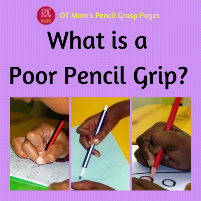 what is a poor pencil grip, and what does it look like?