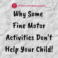 why some fine motor activities don't help your child - and how to find the best activities