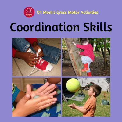 all about the different coordination skills that kids need to develop