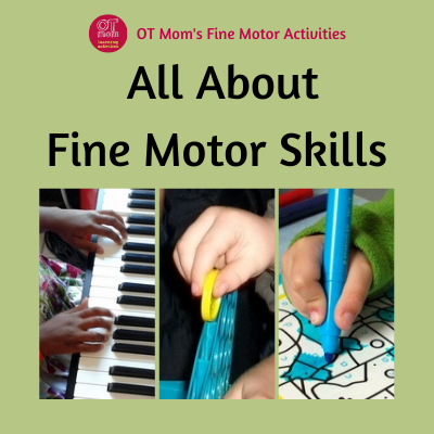 all about fine motor skills - why they are  important and how to help them develop