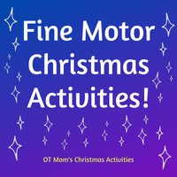 Christmas activities to build fine motor skills