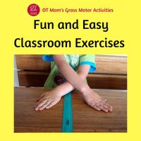 This page: fun and easy classroom gross motor exercises!