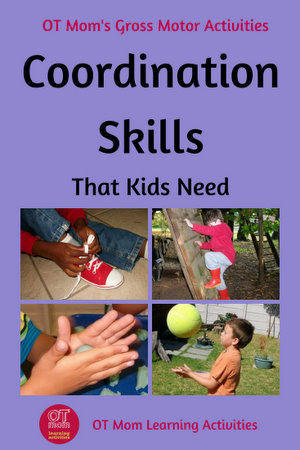 Pin this page: coordination skills that kids need to develop