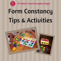 form constancy - activities to develop this important visual perceptual skill!