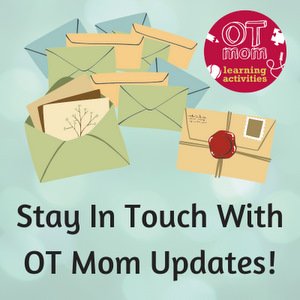 Sign up for OT Mom's free newsletter!