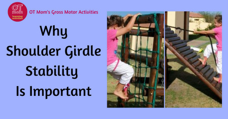 why shoulder girdle stability is important for kids