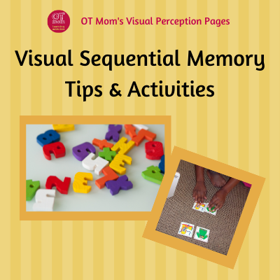 tips and activities for visual sequential memory skills in kids