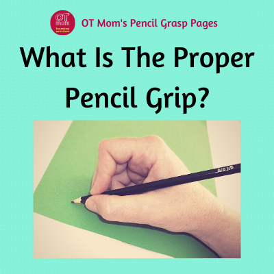 What does a proper pencil grip for kids look like? Are there different ways to hold a pencil?